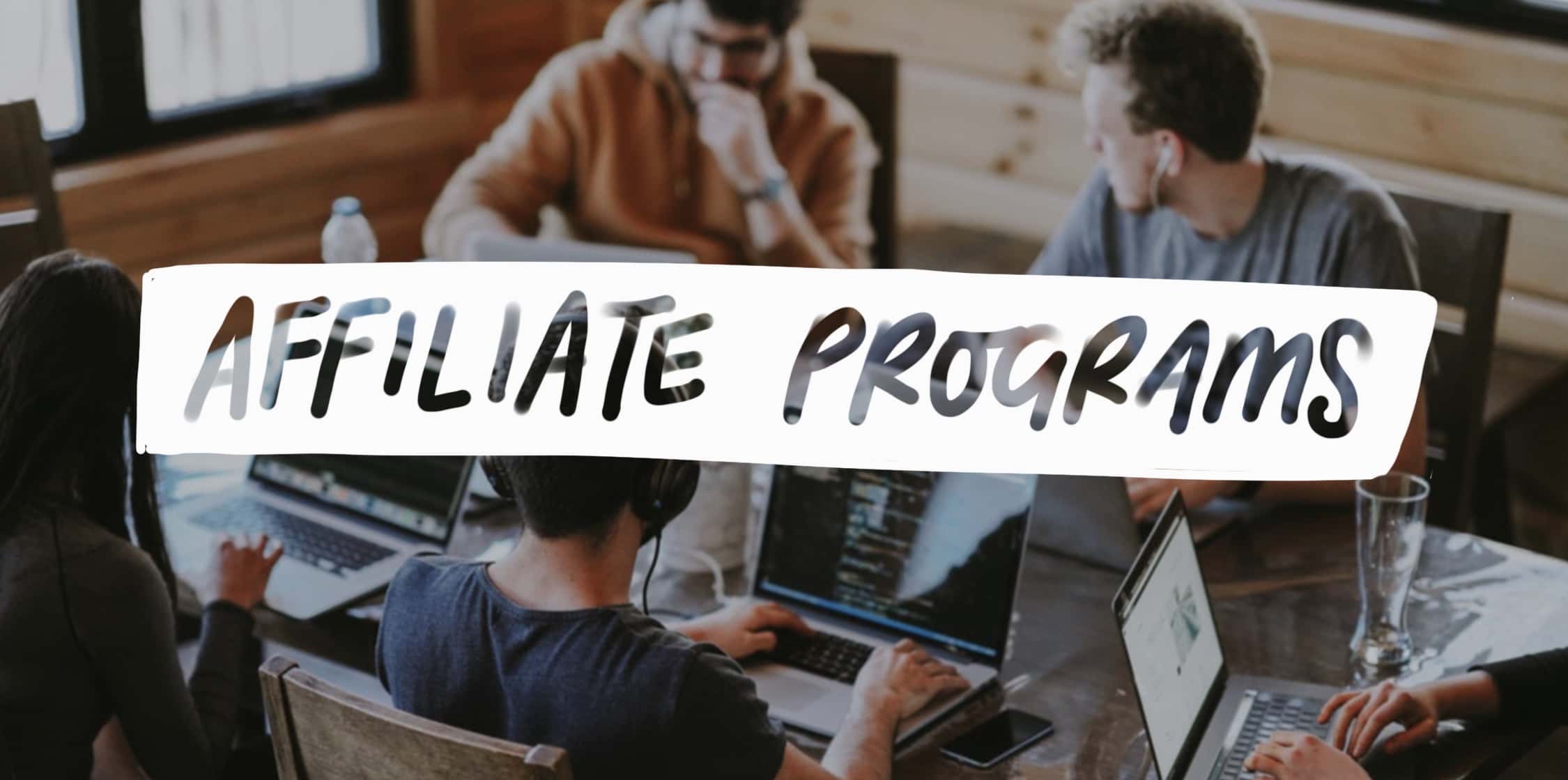 The 32 Best Affiliate Programs for Bloggers (in 2024)