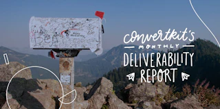 ConvertKit’s July 2023 Deliverability Report