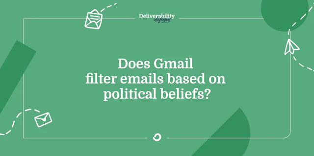 Does Gmail filter emails based on political beliefs?