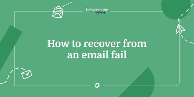 How to recover from an email fail