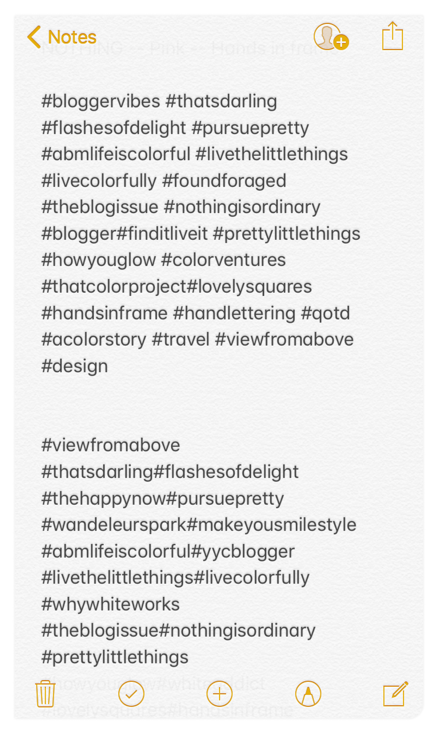 Saving hashtags in my notes app allows me to quickly copy and paste them to my Instagram posts.