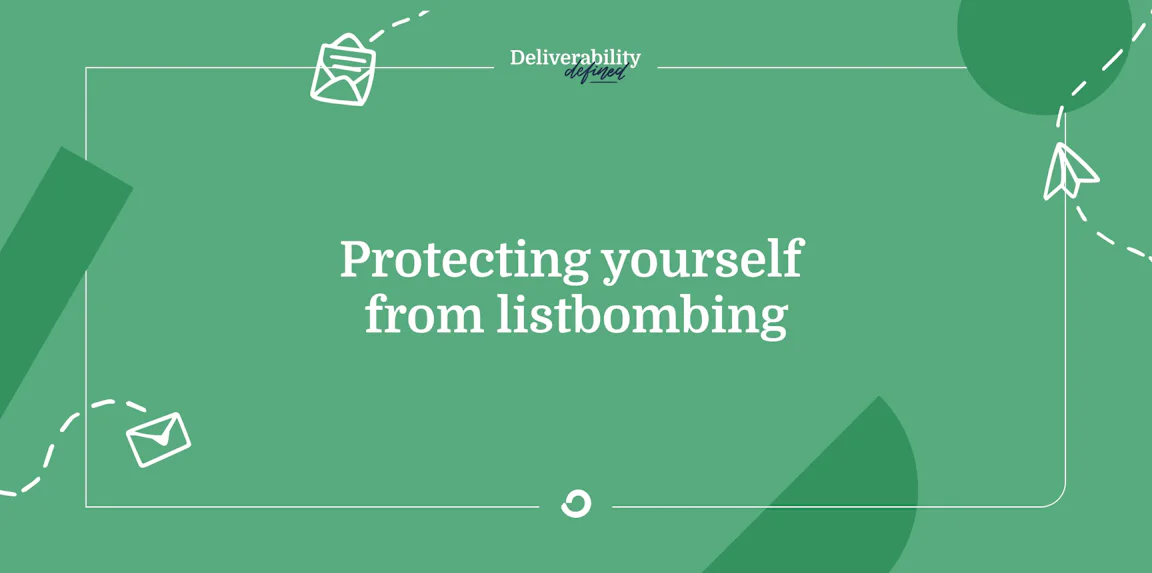 Protecting yourself from listbombing