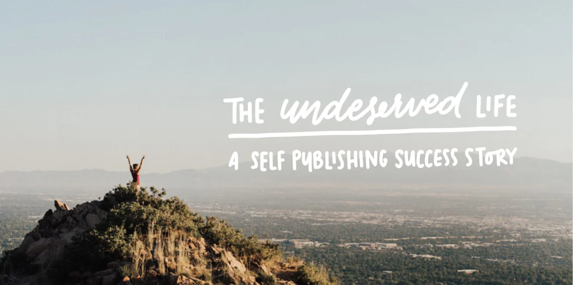 The Underserved Life: A self publishing success story
