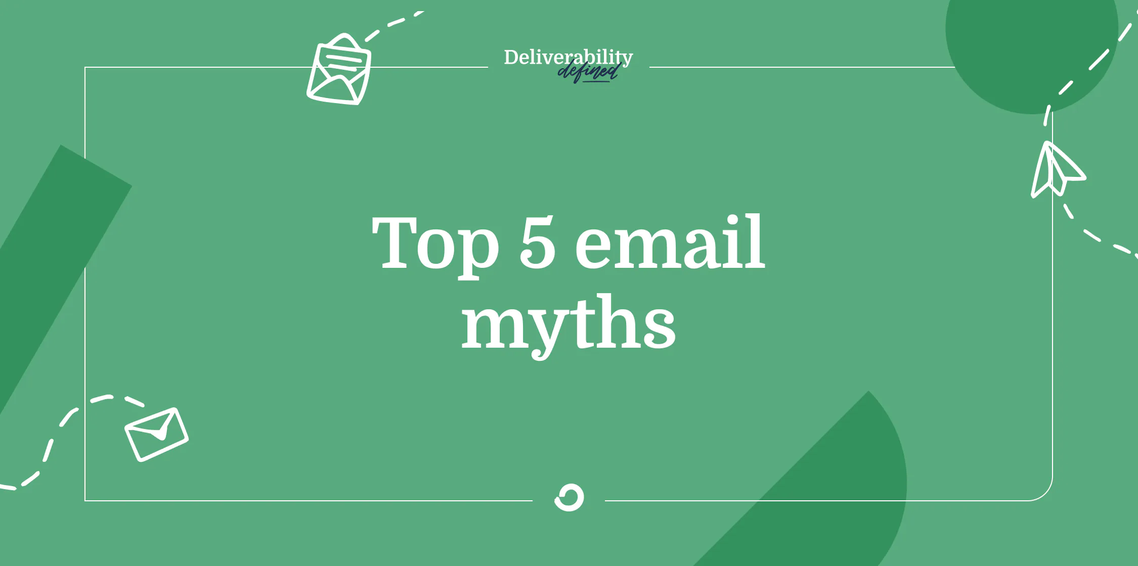 Top 5 email myths