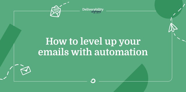 How to level up your emails with automation