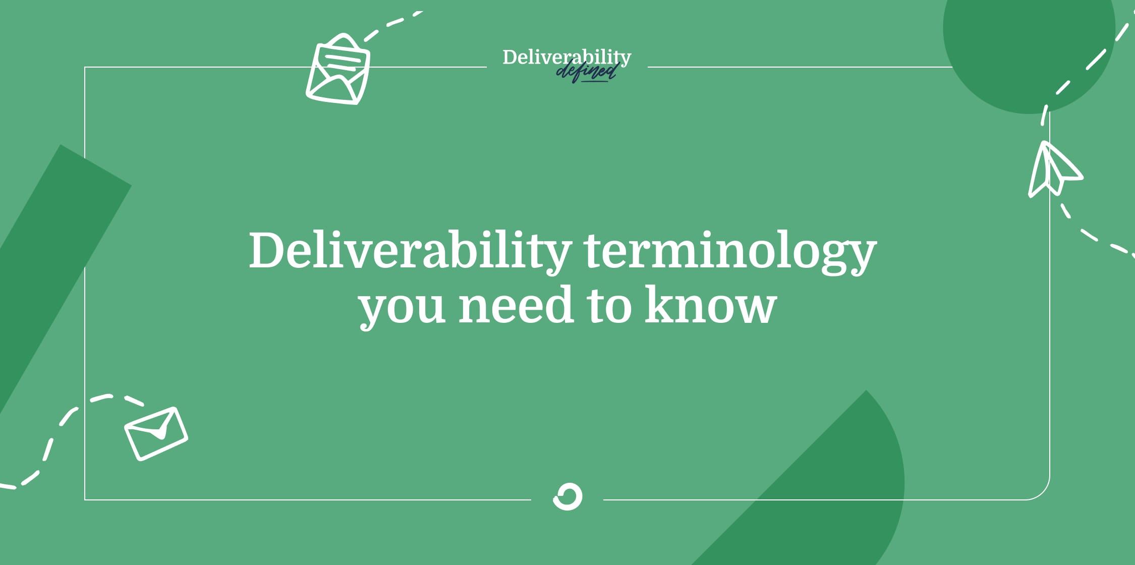 Deliverability Terminology You Need to Know ConvertKit